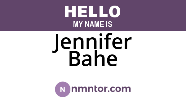 Jennifer Bahe