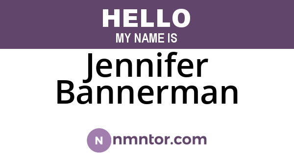 Jennifer Bannerman