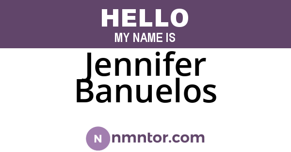 Jennifer Banuelos