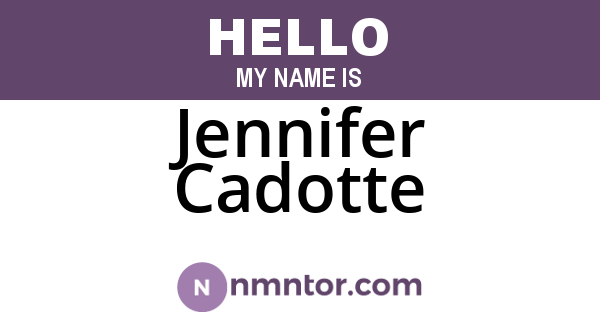 Jennifer Cadotte