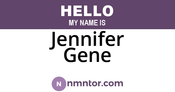 Jennifer Gene