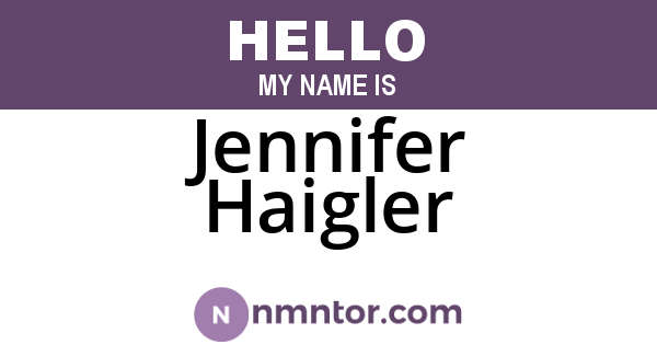 Jennifer Haigler
