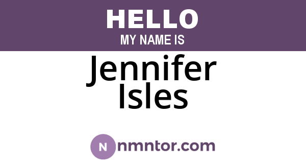 Jennifer Isles