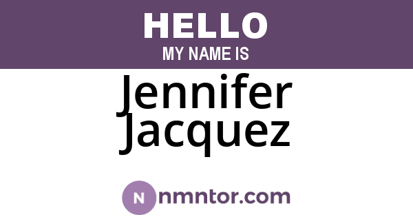 Jennifer Jacquez