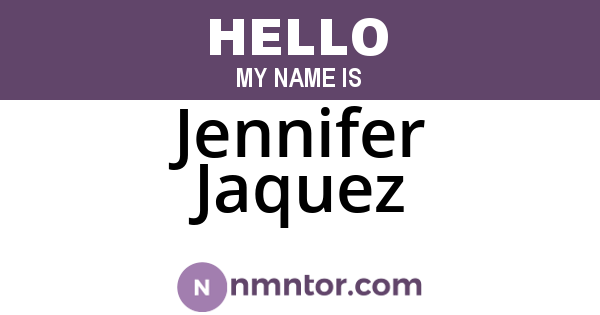 Jennifer Jaquez