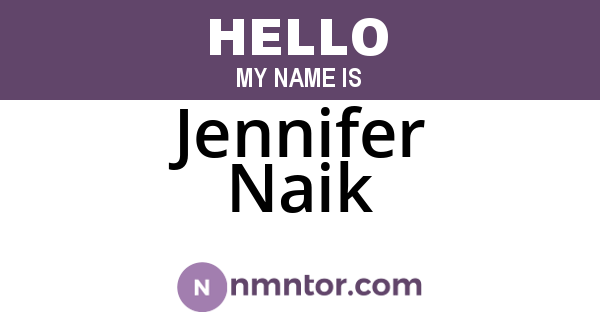 Jennifer Naik