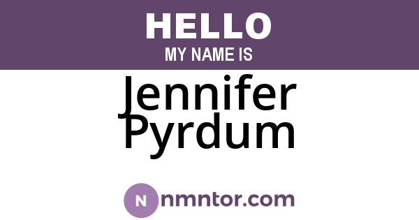 Jennifer Pyrdum