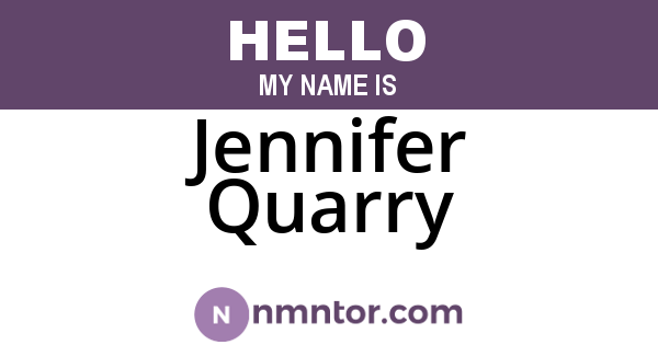 Jennifer Quarry