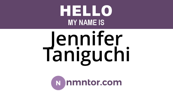 Jennifer Taniguchi