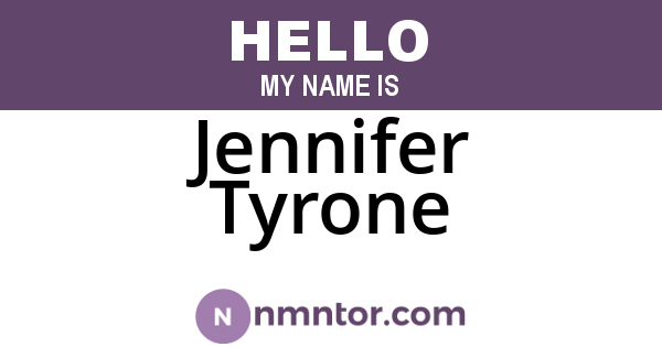 Jennifer Tyrone
