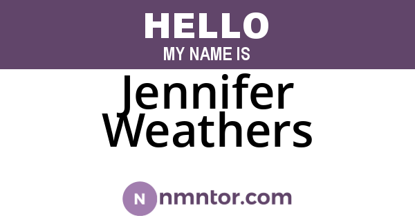Jennifer Weathers