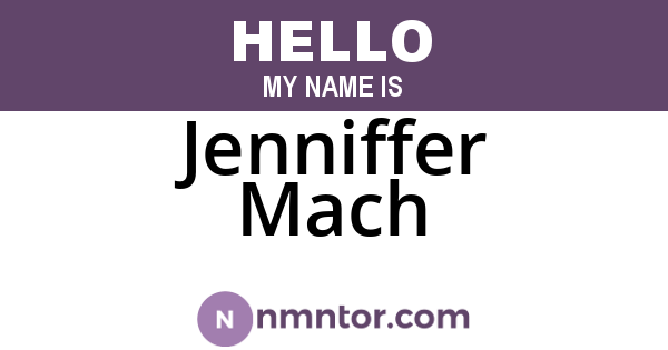 Jenniffer Mach