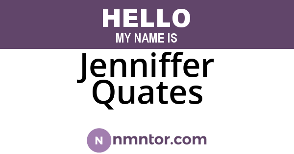 Jenniffer Quates