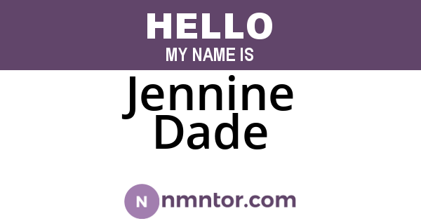 Jennine Dade