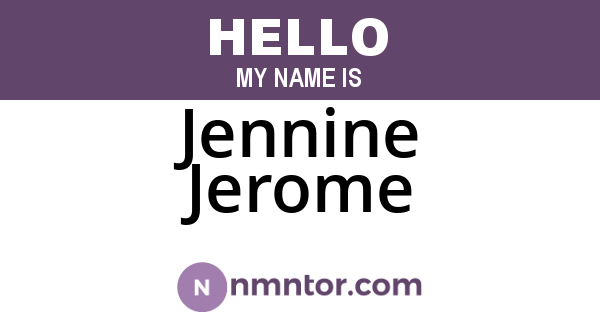 Jennine Jerome