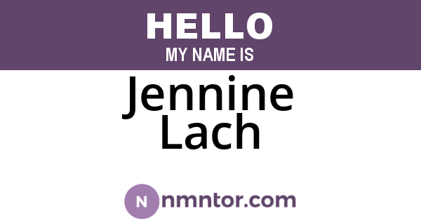 Jennine Lach