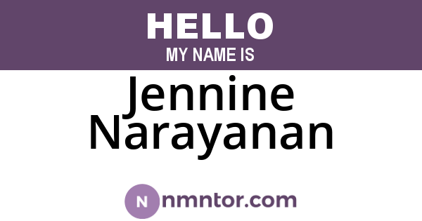 Jennine Narayanan
