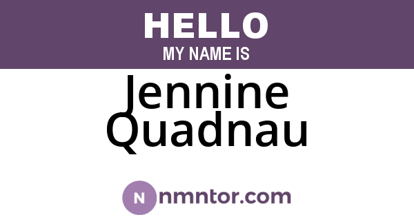 Jennine Quadnau