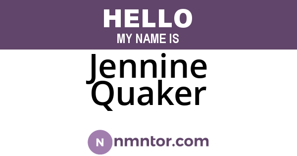 Jennine Quaker