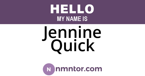 Jennine Quick