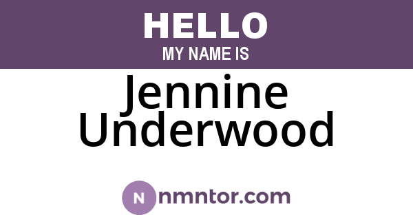 Jennine Underwood