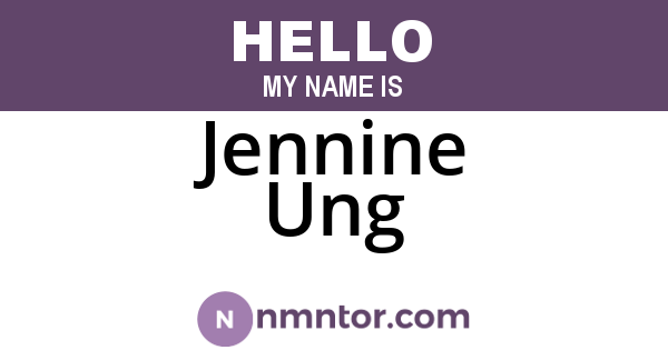 Jennine Ung