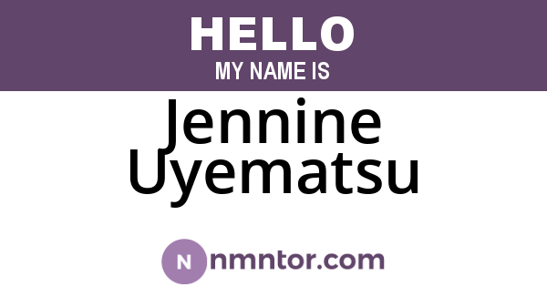 Jennine Uyematsu