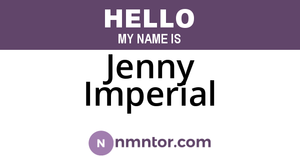 Jenny Imperial