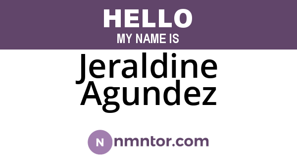 Jeraldine Agundez