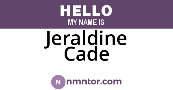 Jeraldine Cade