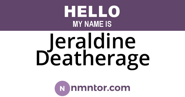 Jeraldine Deatherage