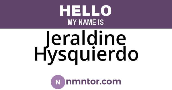 Jeraldine Hysquierdo