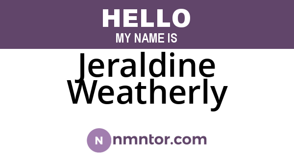 Jeraldine Weatherly