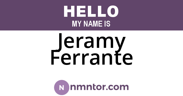 Jeramy Ferrante