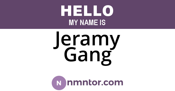 Jeramy Gang