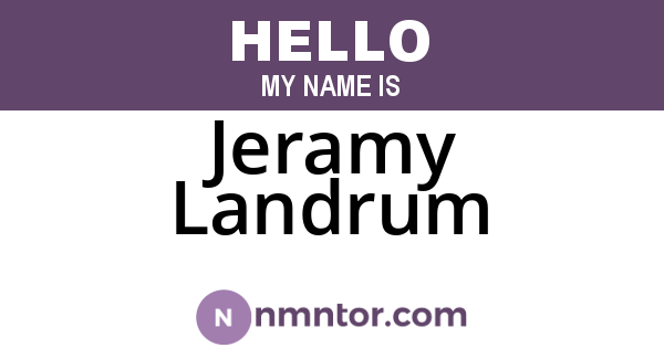 Jeramy Landrum