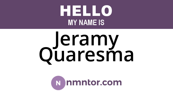 Jeramy Quaresma