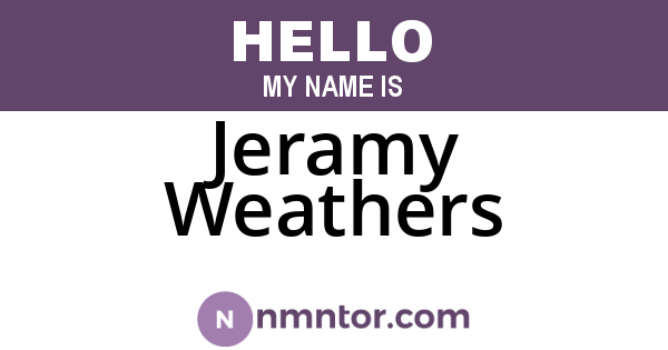 Jeramy Weathers