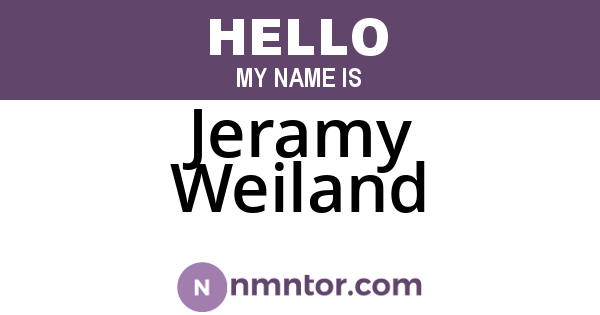 Jeramy Weiland