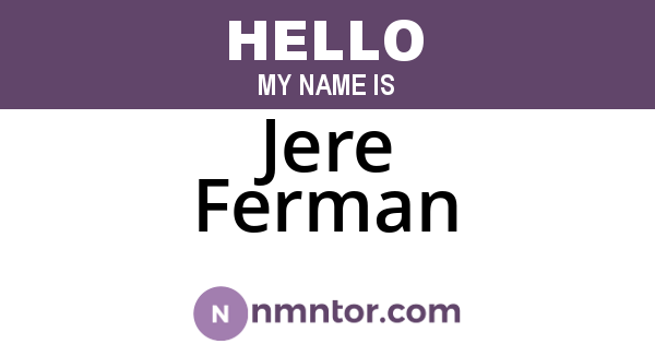 Jere Ferman