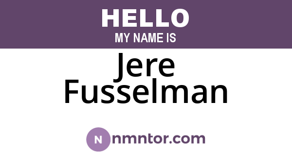 Jere Fusselman