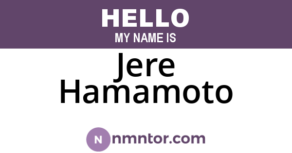 Jere Hamamoto