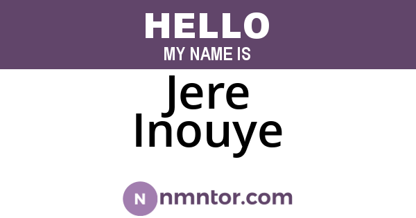 Jere Inouye
