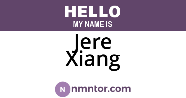 Jere Xiang