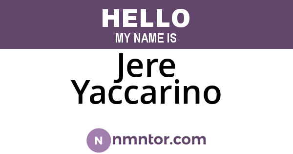 Jere Yaccarino