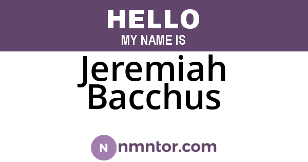 Jeremiah Bacchus