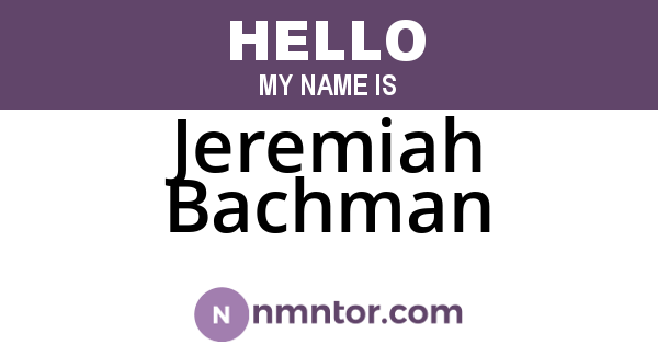 Jeremiah Bachman