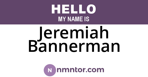 Jeremiah Bannerman