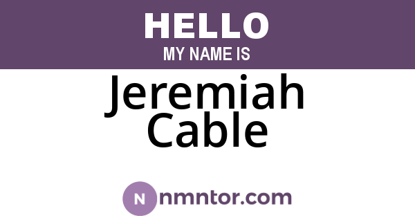 Jeremiah Cable