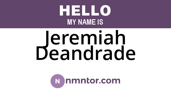 Jeremiah Deandrade